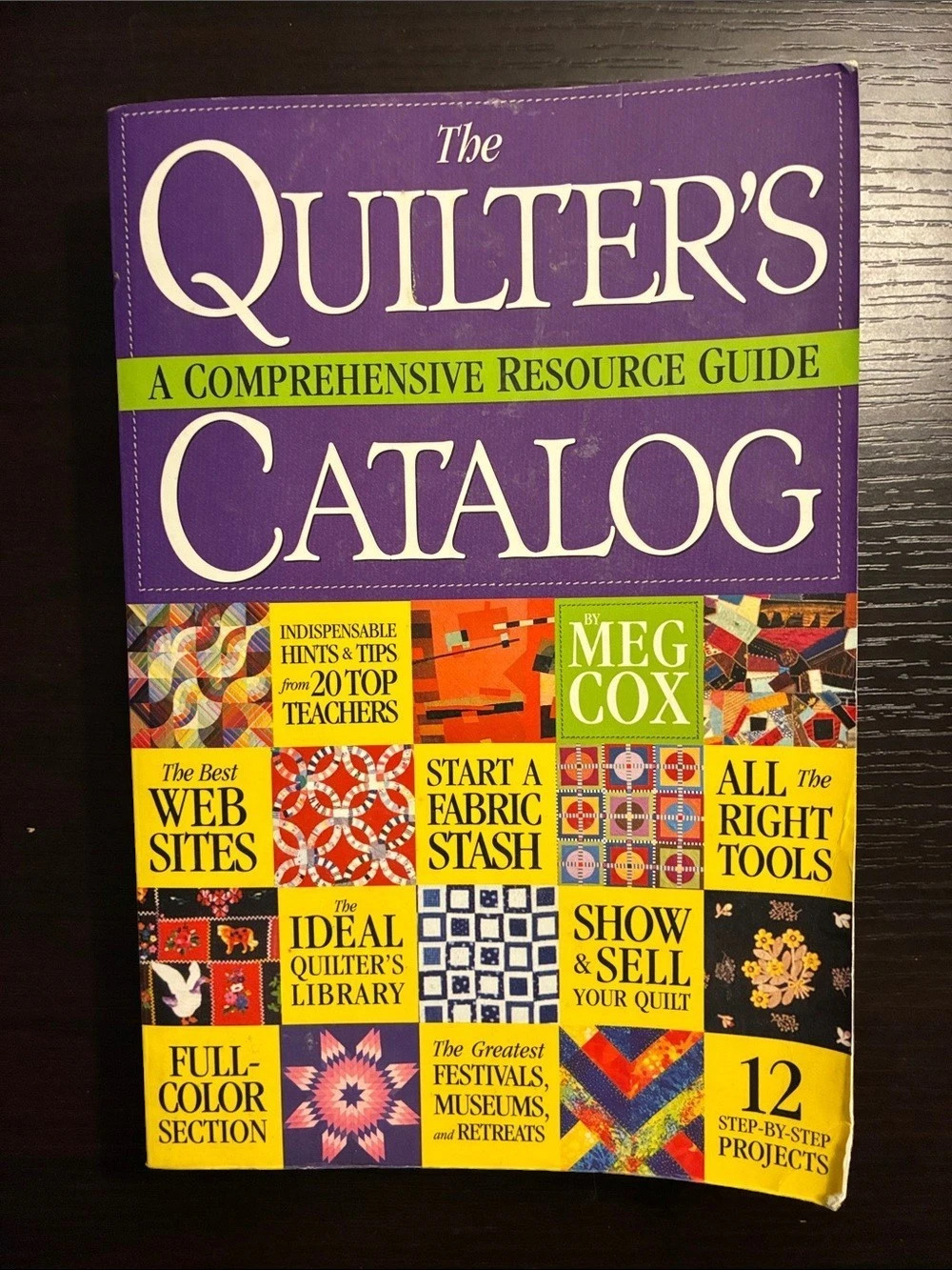 Workman Publishing The Quilter's Catalog: A Comprehensive Resource Guide